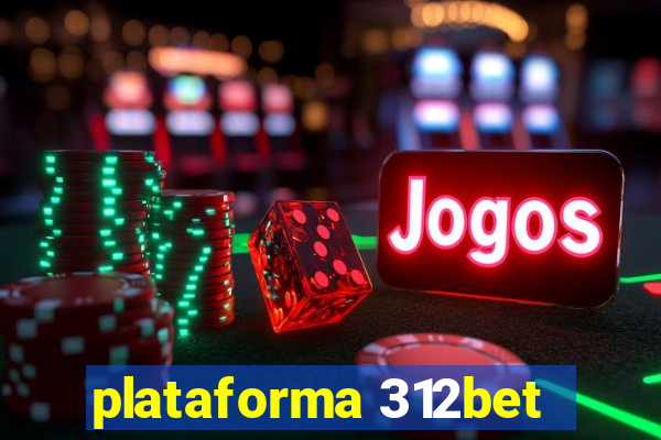 plataforma 312bet